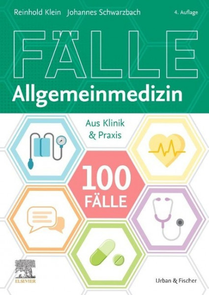 100 Fälle Allgemeinmedizin