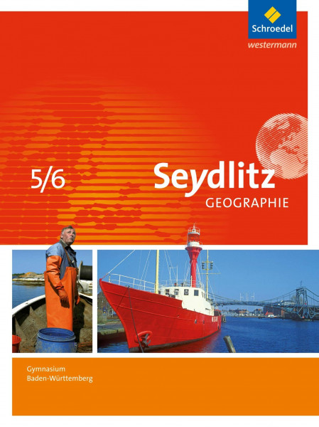 Seydlitz Geographie - Ausgabe 2016 für Gymnasien in Baden-Württemberg: Schulbuch 5 / 6