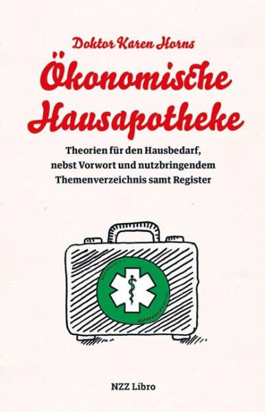 Doktor Karen Horns Ökonomische Hausapotheke