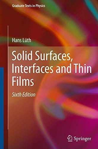 Solid Surfaces, Interfaces and Thin Films (Graduate Texts in Physics)