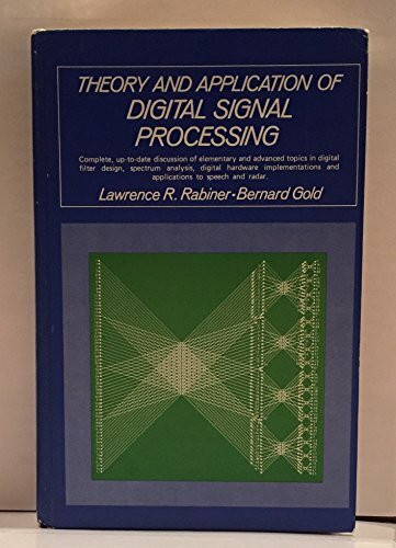 Theory and Application of Digital Signal Processing