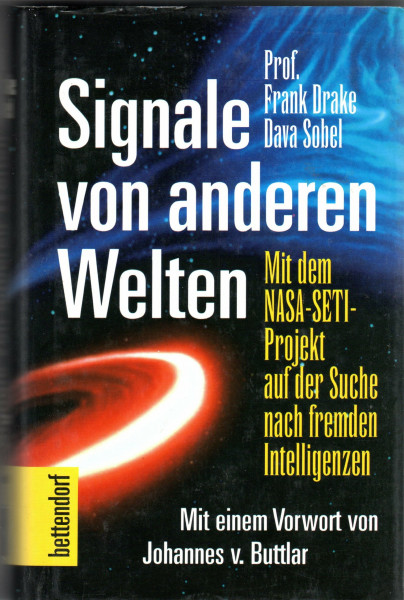 Signale von anderen Welten. Mit dem NASA-SETI-Projekt auf der Suche nach fremden Intelligenzen