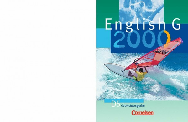 English G 2000 - Grundausgabe D: English G 2000, Ausgabe D, Bd.5, Schülerbuch, 9. Schuljahr, Grundausg.
