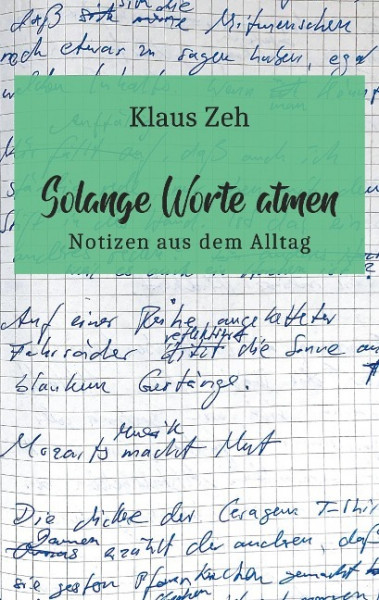 Solange Worte atmen