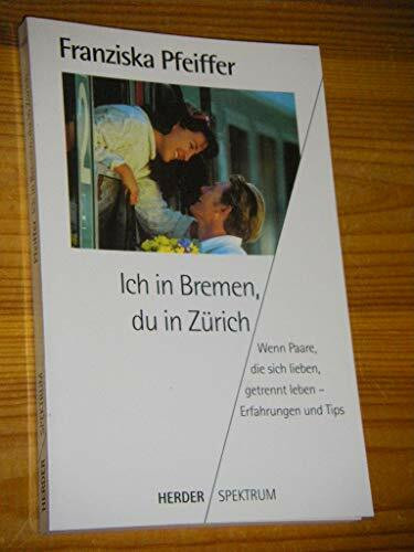 Ich in Bremen, du in Zürich