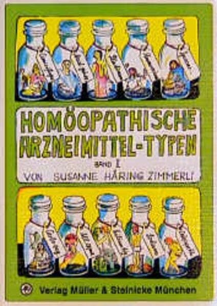 Homöopathische Arzneimittel-Typen, Bd.2 Homöopathische Arzneimittel-Typen, Bd.2