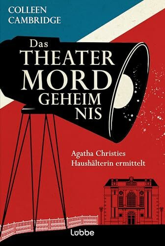 Das Theatermordgeheimnis: Agatha Christies Haushälterin ermittelt. Der 4. Fall für Phyllida Bright »Dame Agatha wäre stolz« Publishers Weekly (Phyllida-Bright-Serie, Band 4)