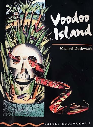 Oxford Bookworms 2: Voodoo Island