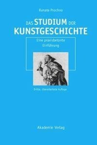 Das Studium der Kunstgeschichte