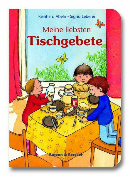 Meine liebsten Tischgebete