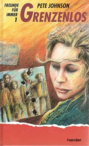 Freunde für immer Bd. 1: Grenzenlos Freunde für immer Bd. 1: Grenzenlos