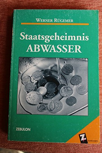 Staatsgeheimnis Abwasser