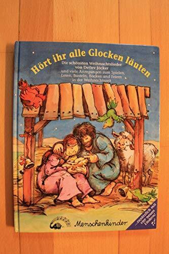 Hört ihr alle Glocken läuten