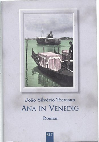 Ana in Venedig (BLT. Bastei Lübbe Taschenbücher)