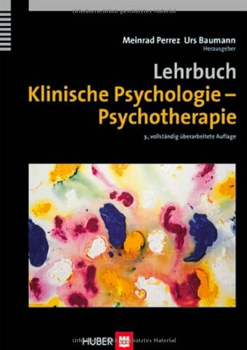 Lehrbuch Klinische Psychologie - Psychotherapie