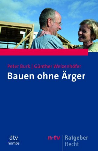 Bauen ohne Ärger (dtv Fortsetzungsnummer 78, Band 58131)