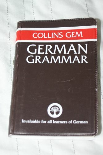 Collins Gem German Grammar (Gem Dictionaries)