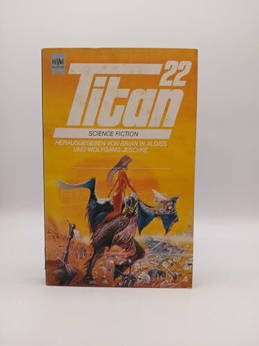 Titan XXII. Klassische Science Fiction Erzählungen.