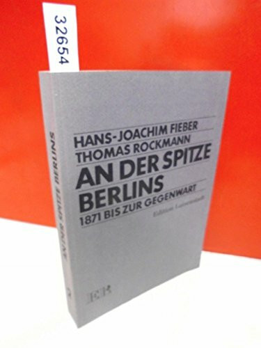 An der Spitze Berlins. - Fieber, Hans-Joachim