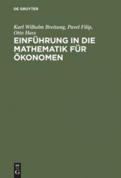 Einführung in die Mathematik für Ökonomen