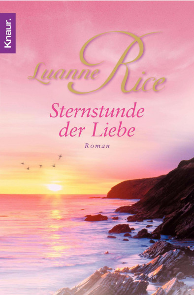 Sternstunde der Liebe: Roman. Deutsche Erstausgabe (Die Schwestern der Familie Renwick, Band 3)