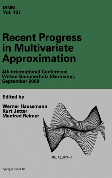 Recent progress in multivariate approximation. 4th International Conference, Witten-Bommerholz (Germany), September 2000