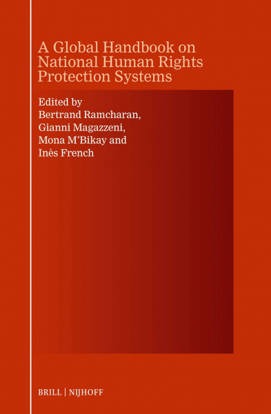 A Global Handbook on National Human Rights Protection Systems: Published Under the Auspices of Geneva for Human Rights
