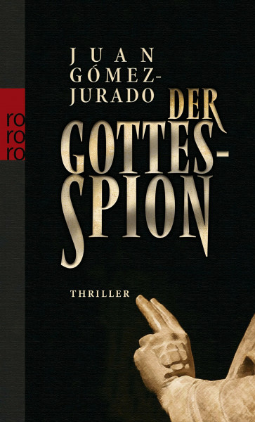 Der Gottesspion: Thriller. Deutsche Erstausgabe