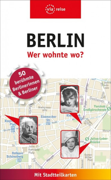 Berlin - Wer wohnte wo?