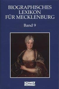 Biographisches Lexikon für Mecklenburg Band 9
