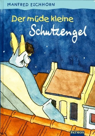 Der müde kleine Schutzengel