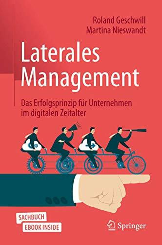 Laterales Management: Das Erfolgsprinzip für Unternehmen im digitalen Zeitalter