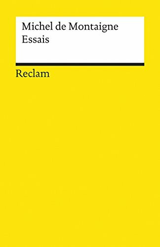 Essais: Montaigne, Michel de – französische Literatur in deutscher Übersetzung – 8308 (Reclams Universal-Bibliothek)
