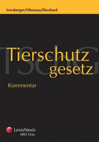 Tierschutzgesetz: Praxiskommentar