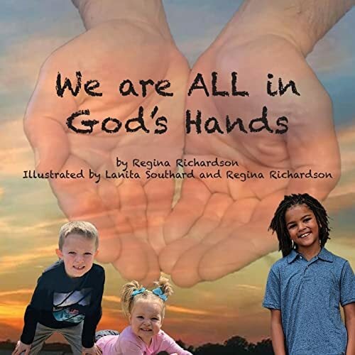 We are ALL in God's Hands We are ALL in God's Hands