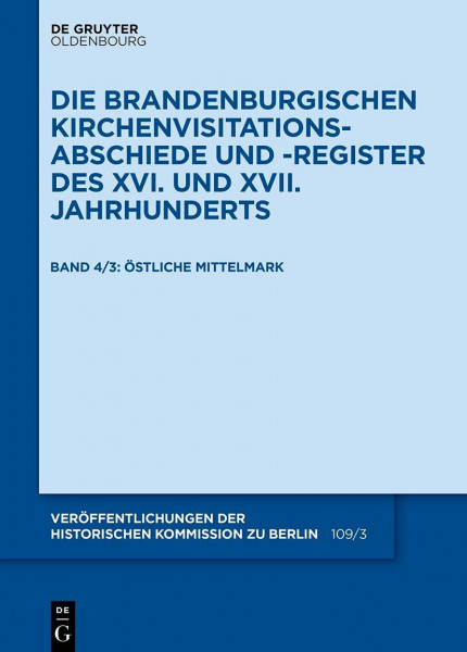 Die Mittelmark / Teil 3: Östliche Mittelmark: Östliche Mittelmark (Veröffentlichungen der Historischen Kommission zu Berlin, 109,3, Band 109)