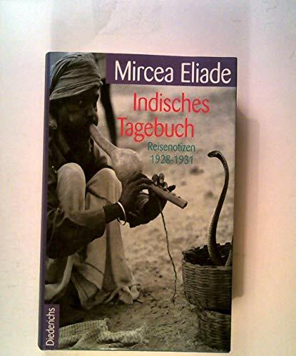 Indisches Tagebuch. Reisenotizen 1928-1931 Indisches Tagebuch. Reisenotizen 1928-1931
