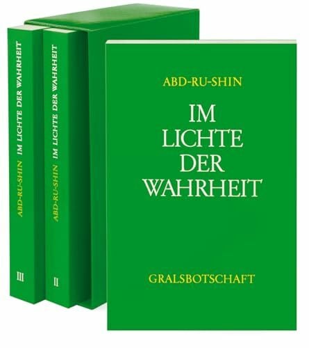 Im Lichte der Wahrheit: Gralsbotschaft