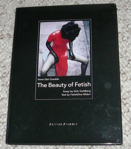 The Beauty of Fetish