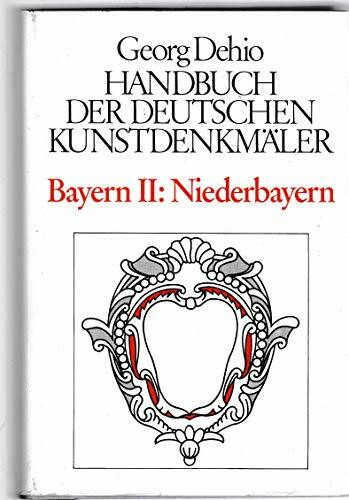 Handbuch der Deutschen Kunstdenkmäler, Bayern II. Niederbayern