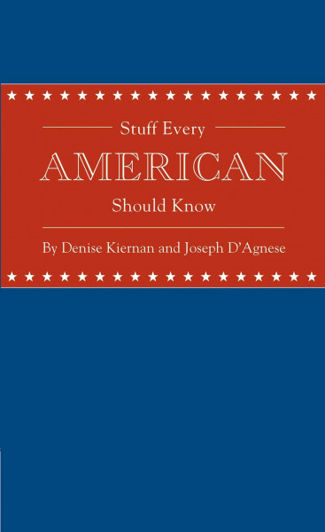 Stuff Every American Should Know (Stuff You Should Know, Band 10)