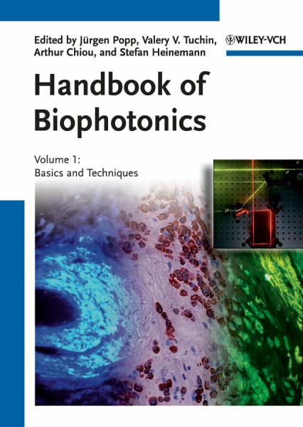 Handbook of Biophotonics: Vol. 1: Basics and Techniques