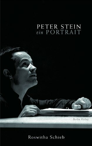 Peter Stein ein Portrait