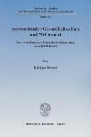 Internationaler Gesundheitsschutz und Welthandel