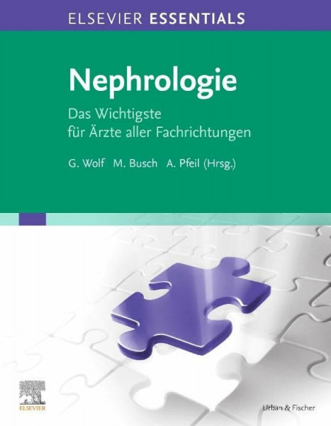 ELSEVIER ESSENTIALS Nephrologie eBook: Das Wichtigste für Ärzte aller Fachrichtungen