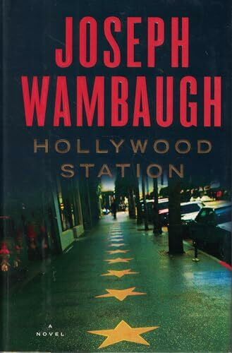 Hollywood Station: A Novel