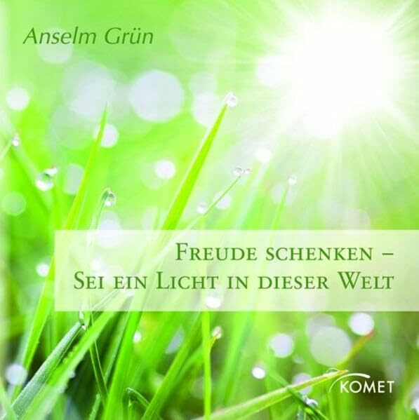 Freude schenken - Sei ein Licht in dieser Welt