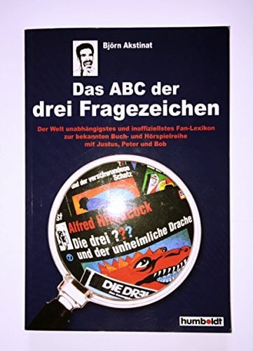 Das ABC der drei Fragezeichen Das ABC der drei Fragezeichen