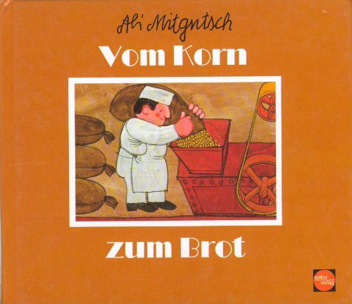 Vom Korn zum Brot