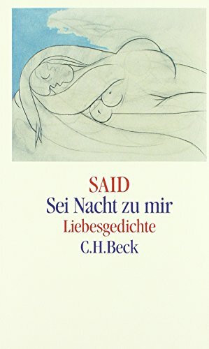 Sei Nacht zu mir: Liebesgedichte